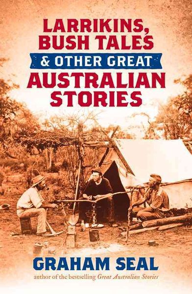 Produktbild: Larrikins Bush Tales & Other G