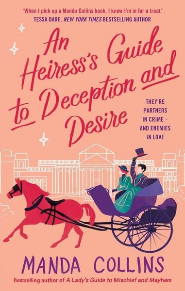 Produktbild: An Heiress's Guide to Deception and Desire