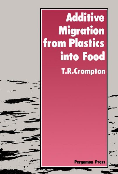 Produktbild: Additive Migration from Plastics Into Food