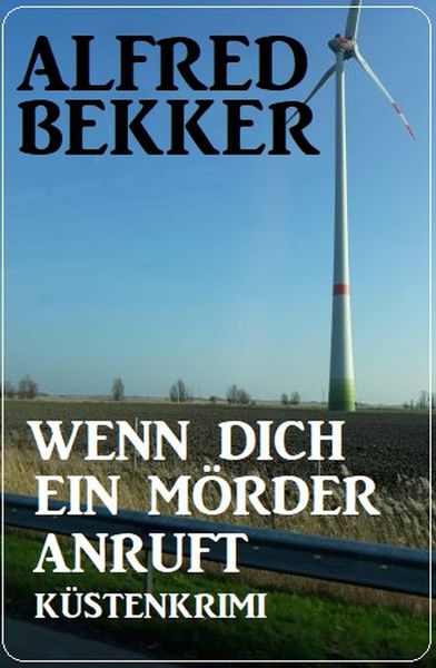 Produktbild: Wenn dich ein M&ouml;rder anruft: K&uuml;stenkrimi