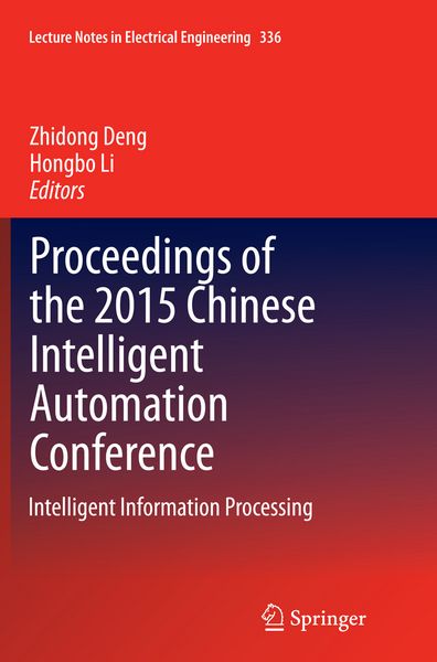 Produktbild: Proceedings of the 2015 Chinese Intelligent Automation Conference
