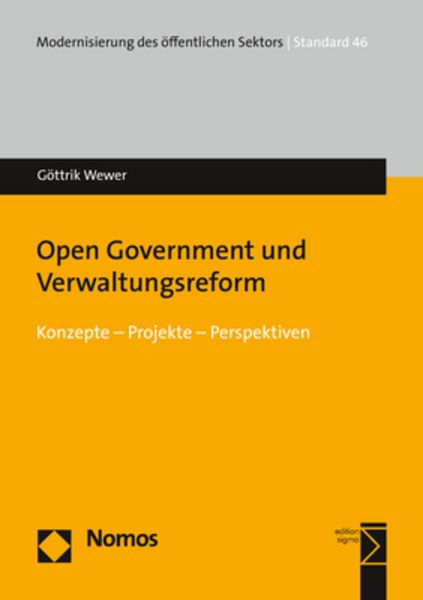 Open Government und Verwaltungsreform, Taschenbuch von Göttrik Wewer, Nomos, 9783848767878