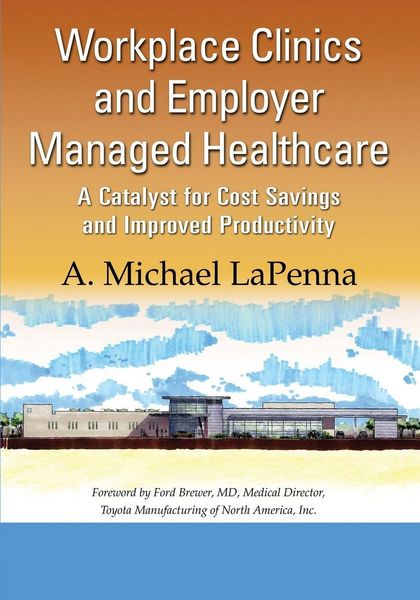Produktbild: Workplace Clinics and Employer Managed Healthcare