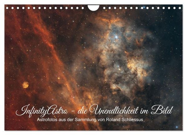 Produktbild: InfinityAstro - die Unendlichkeit im Bild - Astrofotos von Roland Schliessus (Wandkalender 2026 DIN A4 quer), CALVENDO Monatskalender