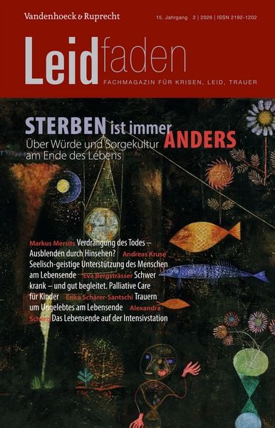 Produktbild: Sterben ist immer anders. &Uuml;ber W&uuml;rde und Sorgekultur am Ende des Lebens