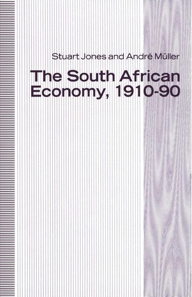 Produktbild: The South African Economy, 1910&ndash;90
