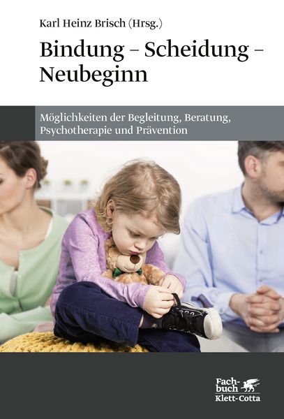 Produktbild: Bindung - Scheidung - Neubeginn