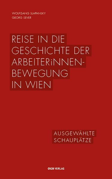 Produktbild: Reise in die Geschichte der ArbeiterInnenbewegung in Wien