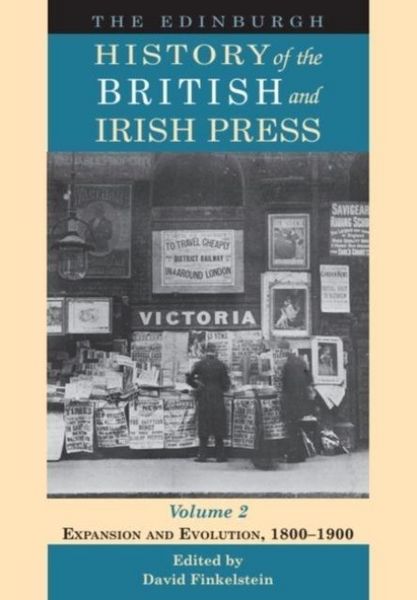 Produktbild: The Edinburgh History of the British and Irish Press, Volume 2