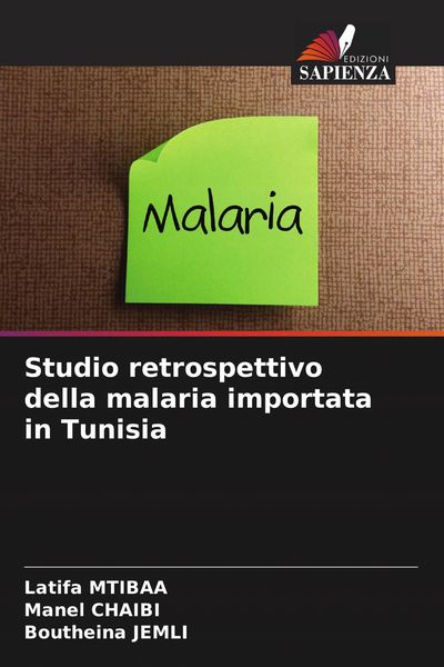 Produktbild: Studio retrospettivo della malaria importata in Tunisia