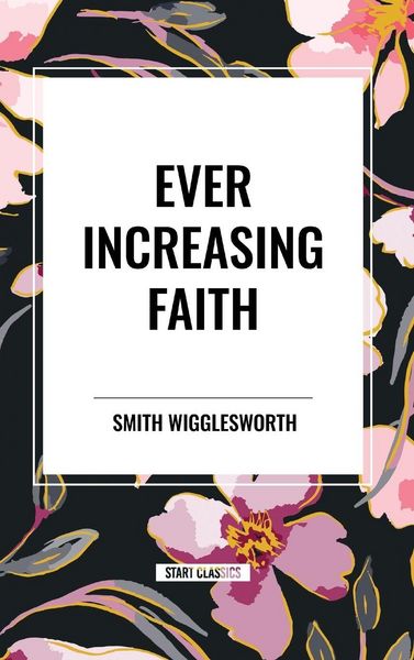 Produktbild: Ever Increasing Faith