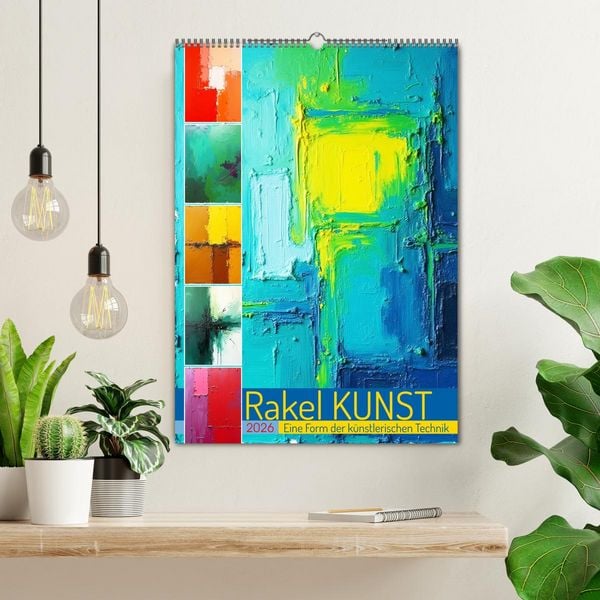 Produktbild: Rakel Kunst - Eine Form der k&uuml;nstlerischen Technik (Wandkalender 2026 DIN A2 hoch), CALVENDO Monatskalender