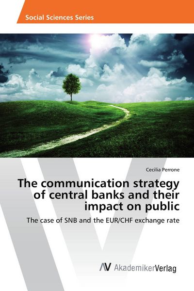 Produktbild: The communication strategy of central banks and their impact on public