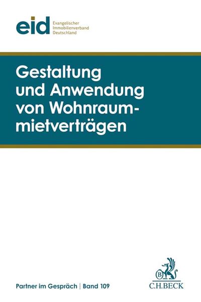 Gestaltung und Anwendung von Wohnraummietverträgen, Taschenbuch von , C.H. Beck, 9783406738548