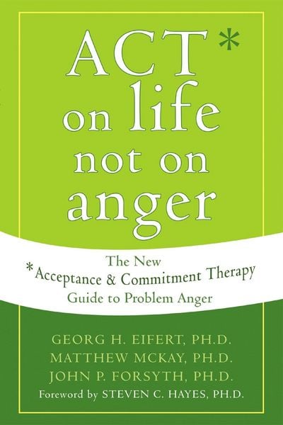 Produktbild: ACT on Life Not on Anger