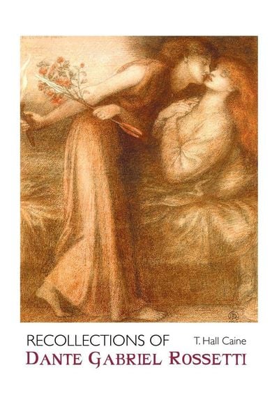 Produktbild: Recollections Of Dante Gabriel Rossetti