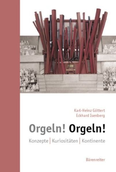 Orgeln! Orgeln!