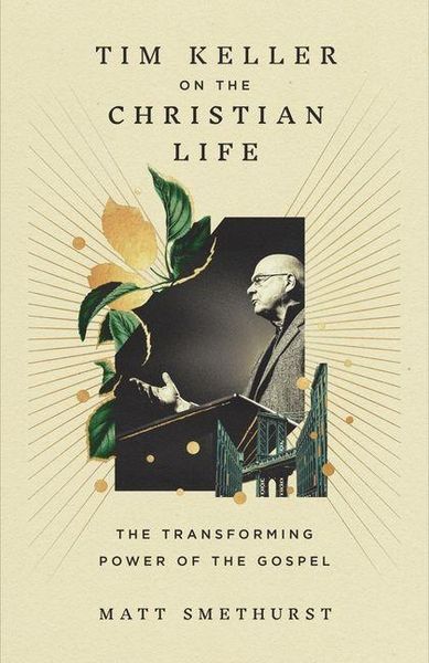 Produktbild: Tim Keller on the Christian Life