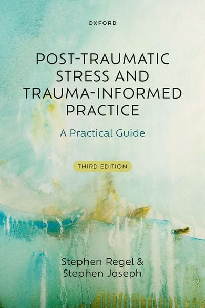 Produktbild: Post-Traumatic Stress and Trauma-Informed Practice