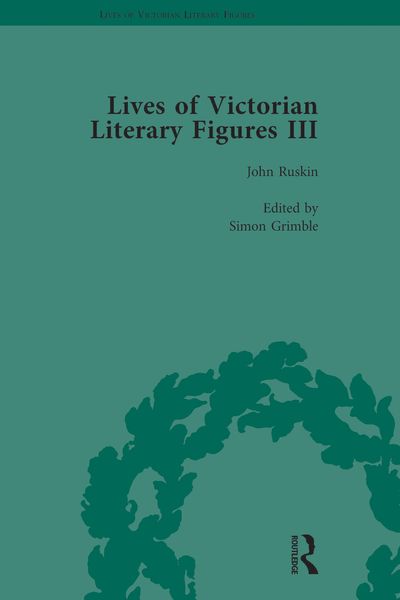 Produktbild: Lives of Victorian Literary Figures, Part III, Volume 3