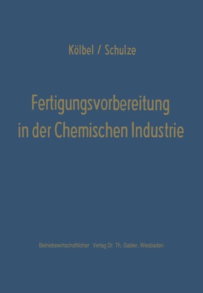 Produktbild: Fertigungsvorbereitung in der Chemischen Industrie