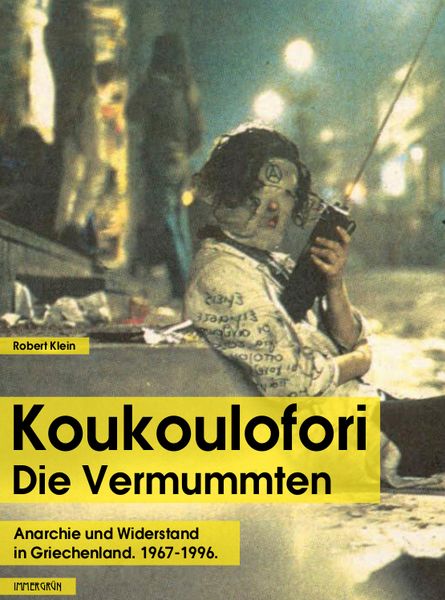 Produktbild: Koukoulofori &ndash; Die Vermummten