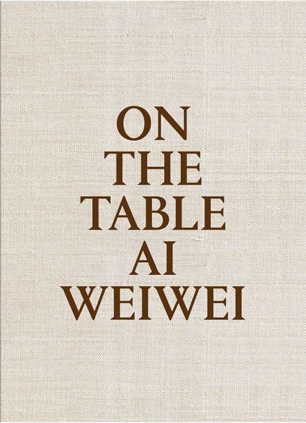 Produktbild: On the table. Ai Weiwei