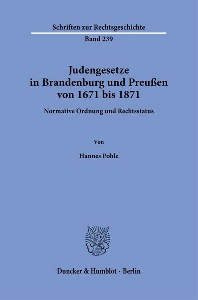 Produktbild: Judengesetze in Brandenburg und Preu&szlig;en von 1671 bis 1871