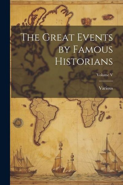 Produktbild: The Great Events by Famous Historians; Volume V