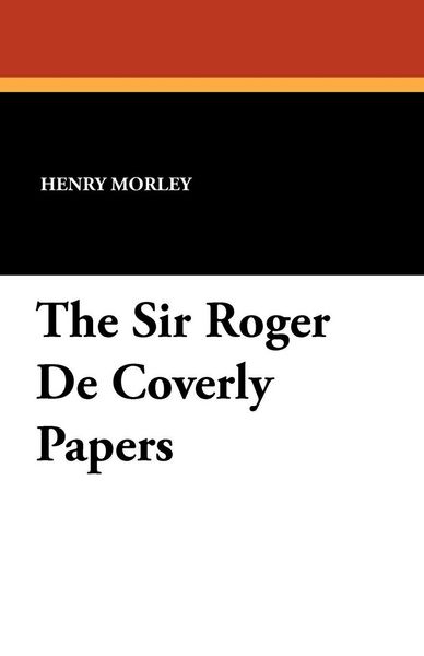Produktbild: The Sir Roger De Coverly Papers