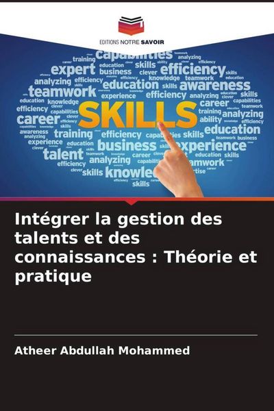 Produktbild: Int&eacute;grer la gestion des talents et des connaissances : Th&eacute;orie et pratique