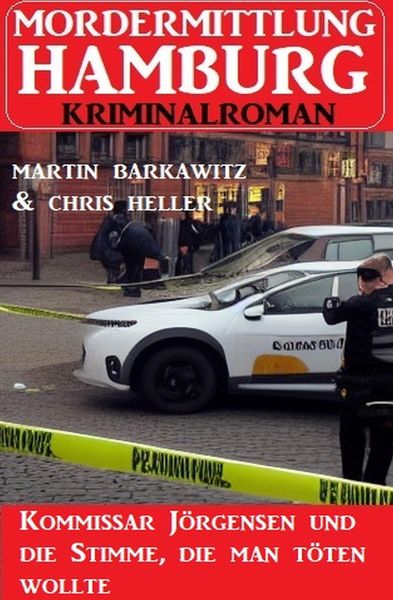 Produktbild: Kommissar J&ouml;rgensen und die Stimme, die man t&ouml;ten wollte: Mordermittlung Hamburg Kriminalroman