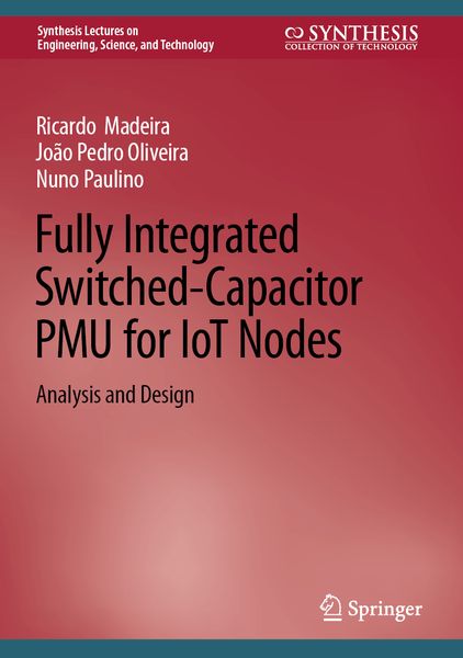 Produktbild: Fully Integrated Switched-Capacitor PMU for IoT Nodes