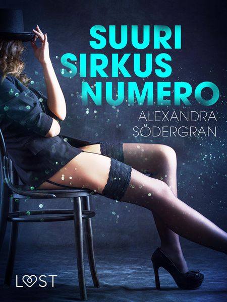 Produktbild: Suuri sirkusnumero - eroottinen novelli