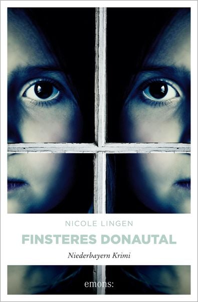 Finsteres Donautal, Taschenbuch von Nicole Lingen, Emons Verlag, 9783740813284