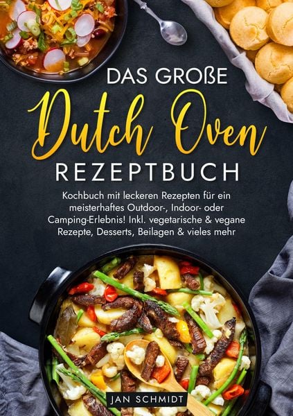 Produktbild: Das gro&szlig;e Dutch Oven Rezeptbuch