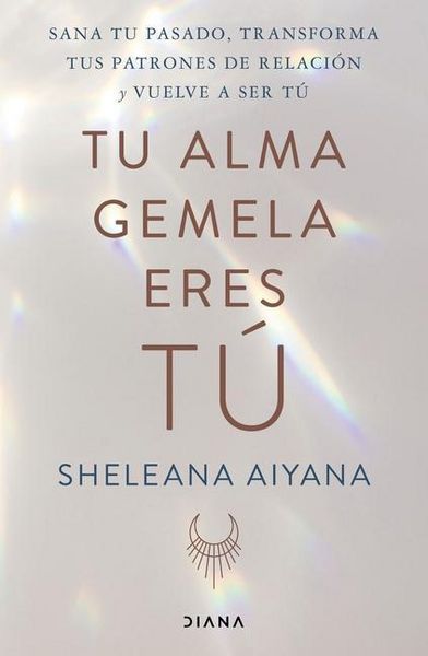 Produktbild: Tu Alma Gemela Eres T&uacute;