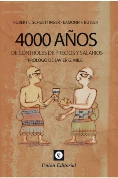 Produktbild: 4000 a&ntilde;os de controles de precios y salarios