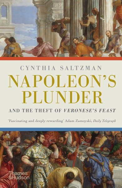 Produktbild: Napoleon's Plunder and the Theft of Veronese's Feast