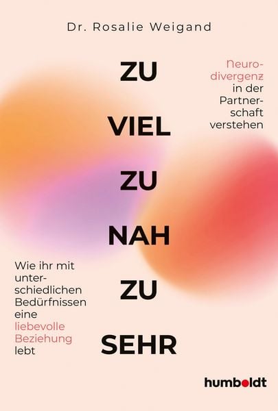 Produktbild: Zu viel, zu nah, zu sehr