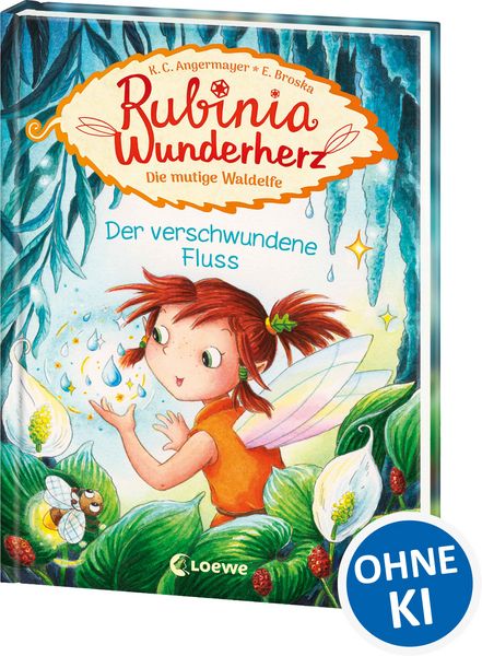 Produktbild: Rubinia Wunderherz, die mutige Waldelfe (Band 3) - Der verschwundene Fluss