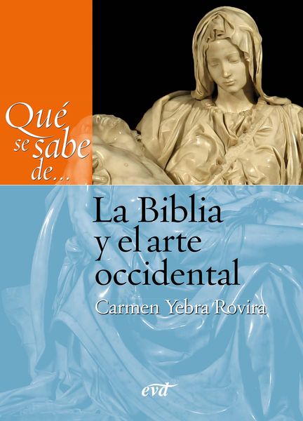 Produktbild: Qu&eacute; se sabe de... La Biblia y el arte occidental