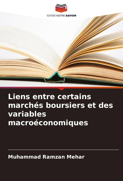 Produktbild: Liens entre certains march&eacute;s boursiers et des variables macro&eacute;conomiques