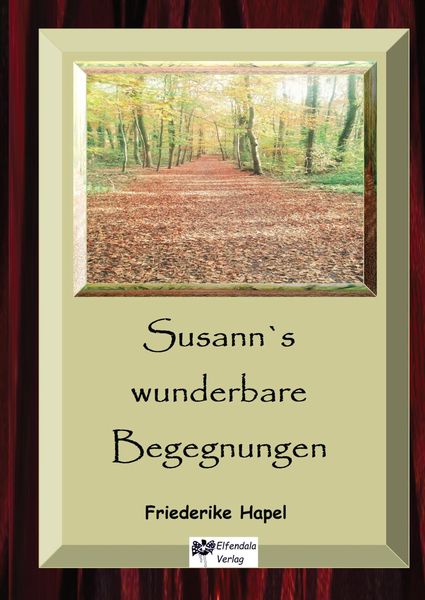 Produktbild: Susann&acute;s wunderbare Begegnungen