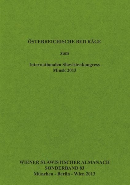 Produktbild: Oesterreichische Beitraege zum Internationalen Slawistenkongress Minsk 2013