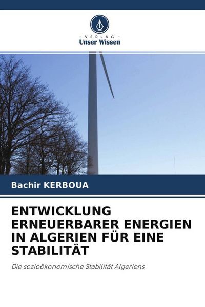 Produktbild: Entwicklung Erneuerbarer Energien in Algerien f&uuml;r eine Stabilit&auml;t