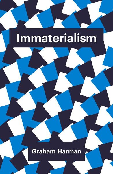 Produktbild: Immaterialism - Objects and Social Theory