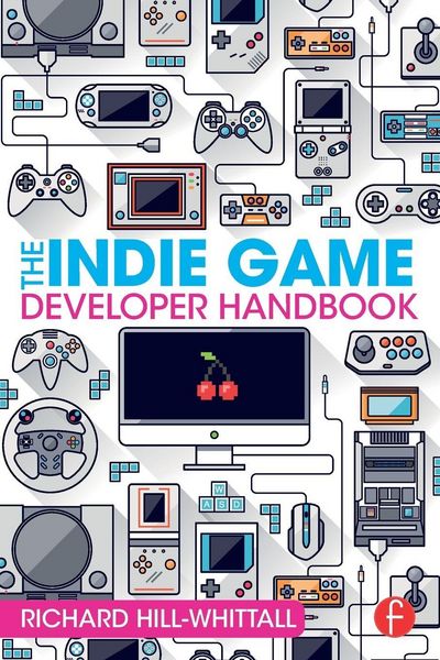 Produktbild: The Indie Game Developer Handbook