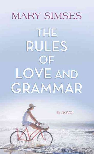 Produktbild: The Rules of Love and Grammar