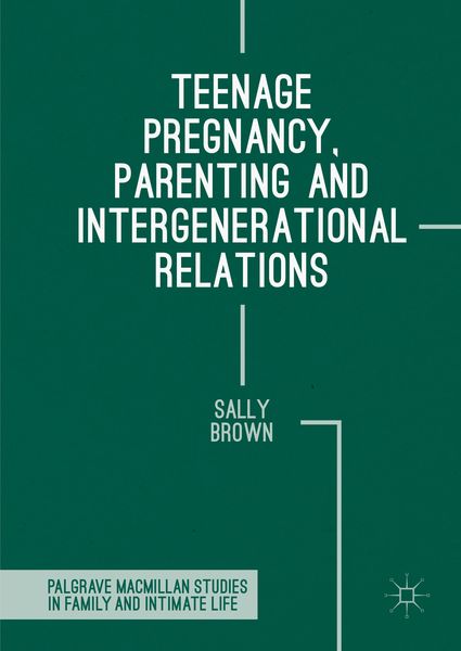 Produktbild: Teenage Pregnancy, Parenting and Intergenerational Relations